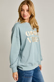 Good Vibes Sweatshirt