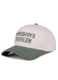 Somebody's Problem Hat