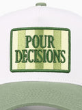 Pour Decisions Hat